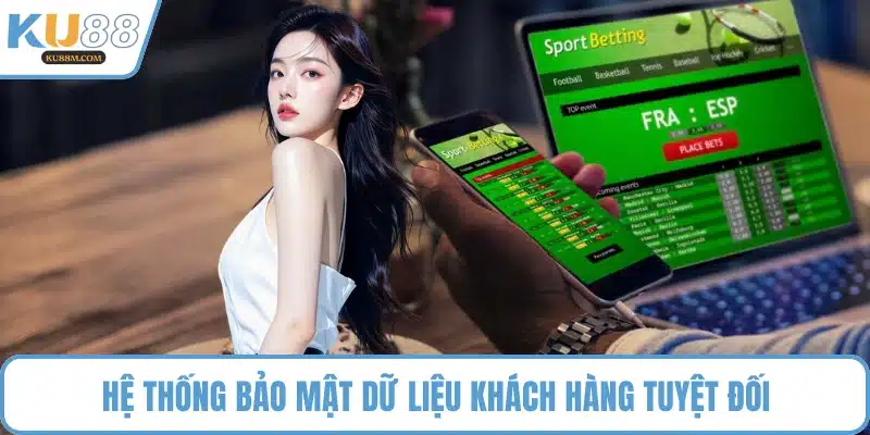 Hệ thống bảo mật dữ liệu khách hàng tuyệt đối
