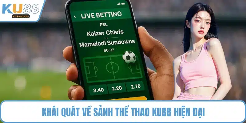 Khái quát về sảnh thể thao KU88 hiện đại