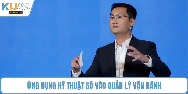 Ứng dụng kỹ thuật số vào quản lý vận hành